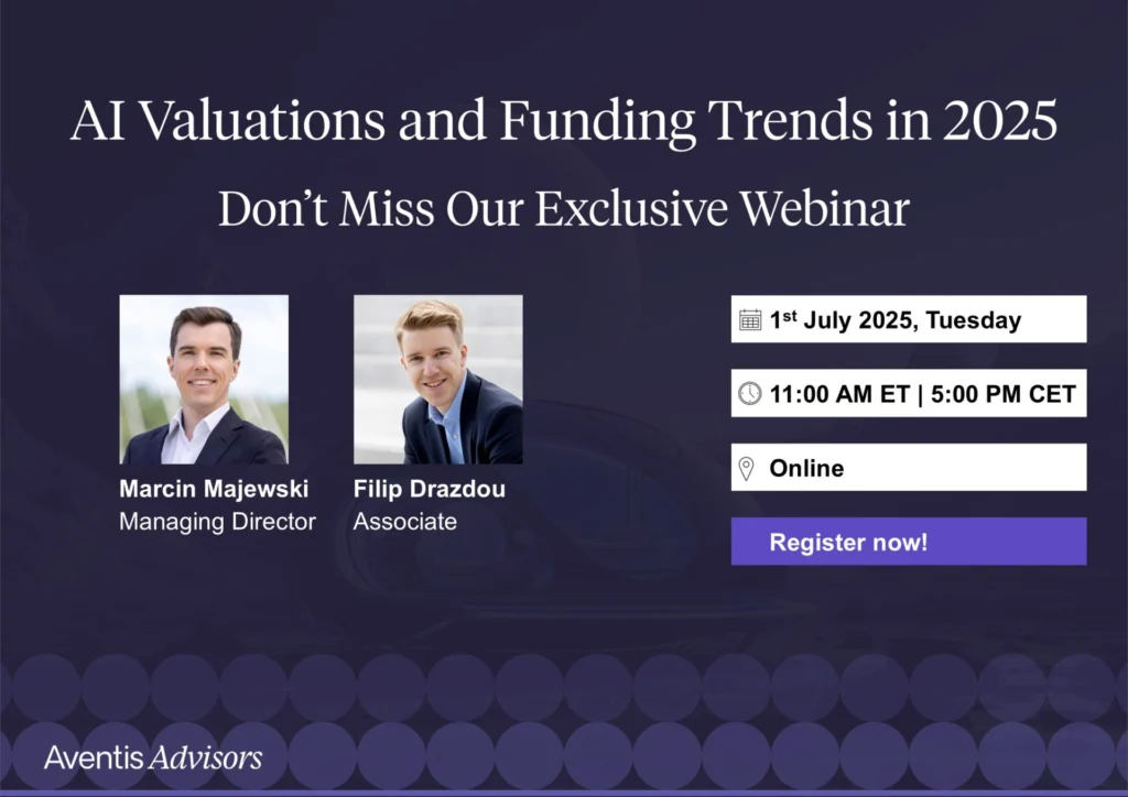 Promotional graphic for a webinar on AI Valuations and Funding Trends in 2025 with event details, photos of speakers Marcin Majewski and Filip Drazdou, and a Register now! button. Hosted by Aventis Advisors.